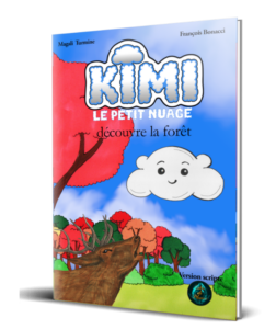 Kimi le petit nuage – Kimi découvre la forêt