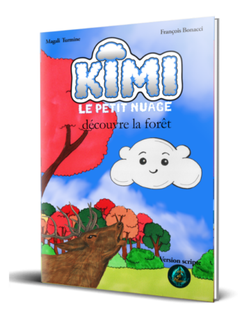 KIMI - Kimi découvre la forêt (Scripte)
