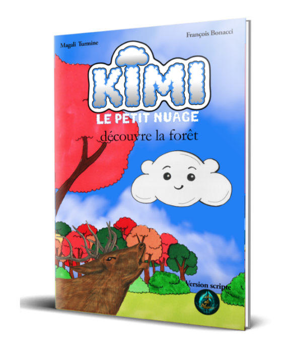 KIMI - Kimi découvre la forêt (Scripte)