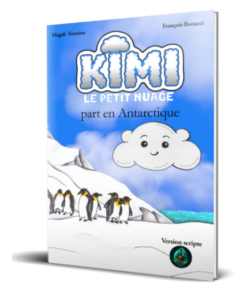 Kimi le petit nuage – 3 – Kimi part en Antarctique